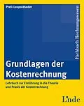 E-Book (epub) Grundlagen der Kostenrechnung von Sonja Prell-Leopoldseder