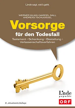 E-Book (epub) Vorsorge für den Todesfall von Werner Kilian, Marcel Gall, Andreas Tschugguel