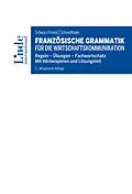 E-Book (pdf) Französische Grammatik für die Wirtschaftskommunikation von Gabriele Schwarz-Frömel, Dorothea Schmidthaler