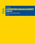 E-Book (pdf) Gründungsmanagement kompakt von Norbert Kailer, Gerold Weiß