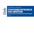E-Book (pdf) Strategien entwickeln und umsetzen von Gerhard Giermaier, Peter Granig Peter Granig, Ursula Liebhart