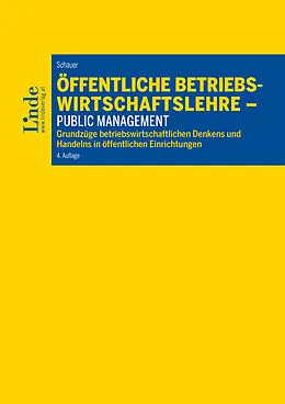 E-Book (pdf) Öffentliche Betriebswirtschaftslehre - Public Management von Reinbert Schauer