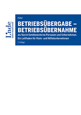 E-Book (epub) Betriebsübergabe - Betriebsübernahme von Albert Walter Huber