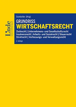 E-Book (pdf) Grundriss Wirtschaftsrecht von Peter Egger, Martin Gärtner, Stefan Gurmann