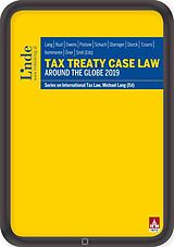 E-Book (pdf) Tax Treaty Case Law around the Globe 2019 von 