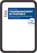 E-Book (epub) Finanzmanagement im Tourismus von Martin Schumacher, Manuela Wiesinger