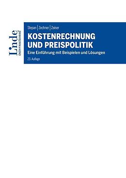 E-Book (pdf) Kostenrechnung und Preispolitik von Adolf Stepan, Josef Zechner, Anton Zeiner