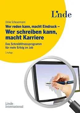 E-Book (pdf) Wer reden kann, macht Eindruck - Wer schreiben kann, macht Karriere von Ulrike Scheuermann