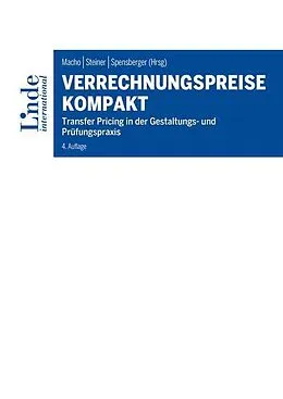 E-Book (epub) Verrechnungspreise kompakt von Lorenz Genser, Doris Hack, Sebastian Haselsteiner