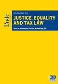 E-Book (epub) Justice, Equality and Tax Law von Matheus Affonso, Maximilian Lausenhammer, Edward Leong