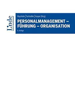 E-Book (epub) Personalmanagement - Führung - Organisation von Verena Bader, Regine Bendl, Marie-Thérèse Claes