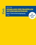 E-Book (epub) Grundlagen der finanziellen Unternehmensführung, Band I von Christa Hangl, Josef Arminger