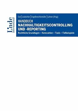 E-Book (pdf) Handbuch Nachhaltigkeitscontrolling und -reporting von Christopher Anderlohr, Josef Baumüller, Georg Blazek