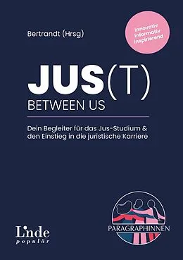 E-Book (pdf) JUS(t) between us von Eva-Maria Böhm, Franziska Federspieler, Stefanie Kartusch