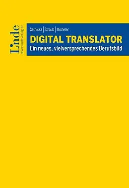 E-Book (epub) Digital Translator von Martin Setnicka, Natalie Straub, Simon Micheler