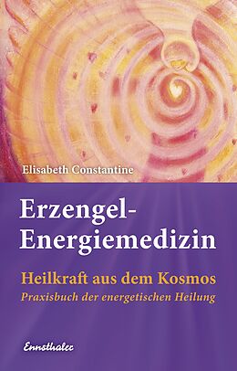 E-Book (epub) Erzengel-Energiemedizin von Elisabeth Constantine