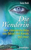 E-Book (epub) Die Wenderin von Sonja Raab