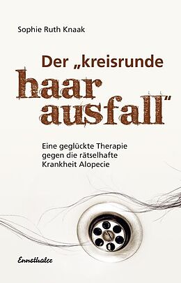E-Book (epub) Der kreisrunde Haarausfall von Sophie Ruth Knaak