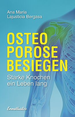E-Book (epub) Osteoporose besiegen von Ana Maria Lajusticia Bergasa