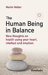 eBook (epub) The Human Being in Balance de Martin Weber