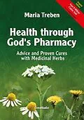 E-Book (epub) Health through God's Pharmacy von Maria Treben