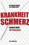 E-Book (epub) Krankheit Schmerz von Thomas Hartl, Martin Pinsger