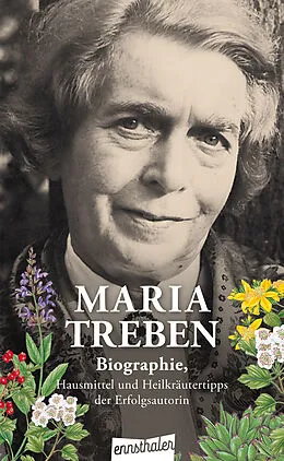 E-Book (epub) Maria Treben von Kurt Treben, Werner Treben, Elisabeth Mayr