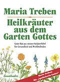 E-Book (epub) Heilkräuter aus dem Garten Gottes von Maria Treben