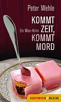 E-Book (epub) Kommt Zeit, kommt Mord von Peter Wehle