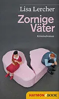 E-Book (epub) Zornige Väter von Lisa Lercher