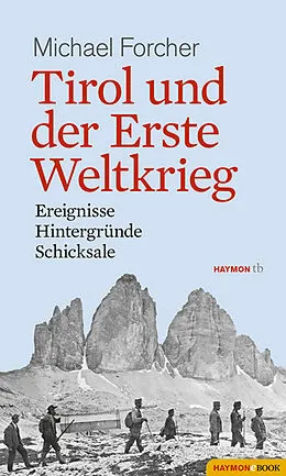 E-Book (epub) Tirol und der Erste Weltkrieg von Michael Forcher