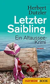 E-Book (epub) Letzter Saibling von Herbert Dutzler