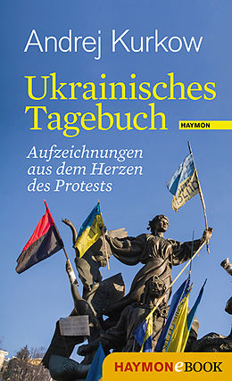 E-Book (epub) Ukrainisches Tagebuch von Andrej Kurkow