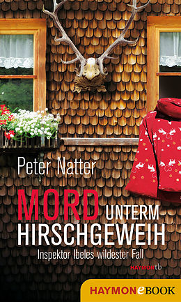 E-Book (epub) Mord unterm Hirschgeweih von Peter Natter