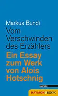 E-Book (epub) Vom Verschwinden des Erzählers von Markus Bundi