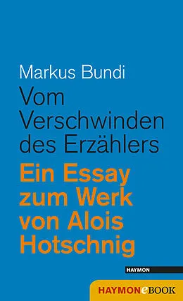 E-Book (epub) Vom Verschwinden des Erzählers von Markus Bundi