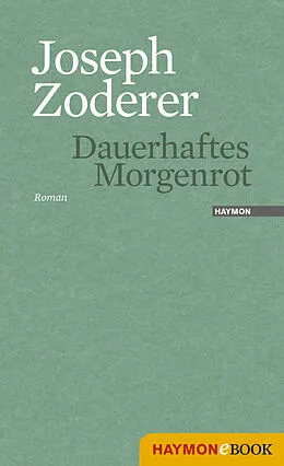 E-Book (epub) Dauerhaftes Morgenrot von Joseph Zoderer