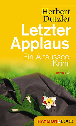 E-Book (epub) Letzter Applaus von Herbert Dutzler