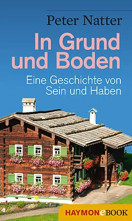 E-Book (epub) In Grund und Boden von Peter Natter