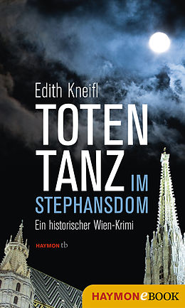 E-Book (epub) Totentanz im Stephansdom von Edith Kneifl