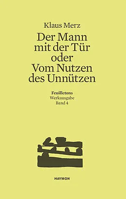 E-Book (epub) Der Mann mit der Tür oder Vom Nutzen des Unnützen von Klaus Merz