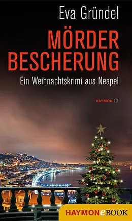 E-Book (epub) Mörderbescherung von Eva Gründel