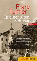 E-Book (epub) In einer alten Sehnsucht von Franz Tumler