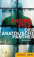 E-Book (epub) Der anatolische Panther von André Pilz