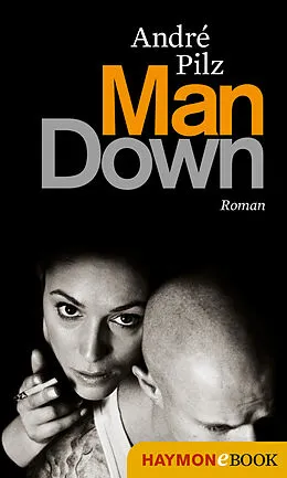 E-Book (epub) Man Down von André Pilz
