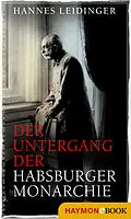 E-Book (epub) Der Untergang der Habsburgermonarchie von Hannes Leidinger