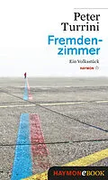 E-Book (epub) Fremdenzimmer von Peter Turrini