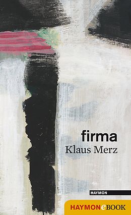 E-Book (epub) firma von Klaus Merz