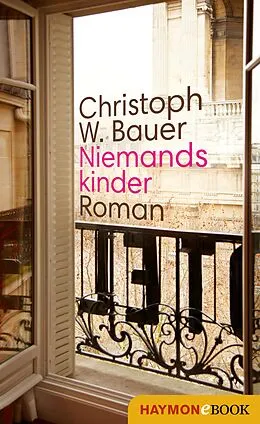 E-Book (epub) Niemandskinder von Christoph W. Bauer