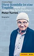 E-Book (epub) Diese Komödie ist eine Tragödie von Christine Rigler